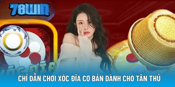 Xóc Đĩa 78win